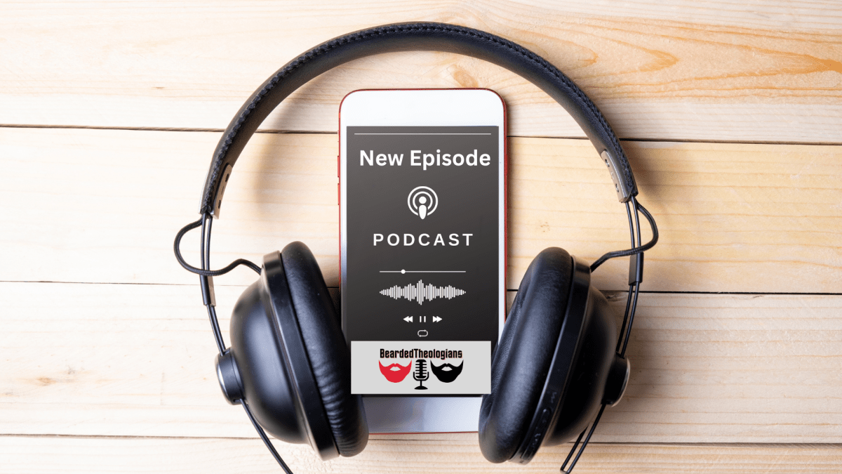 4.16.26 Bearded Theologians Sunday Morning&nbsp;Preview