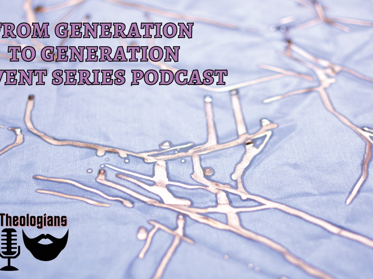 12.18.25 From Generation to Generation Week&nbsp;3