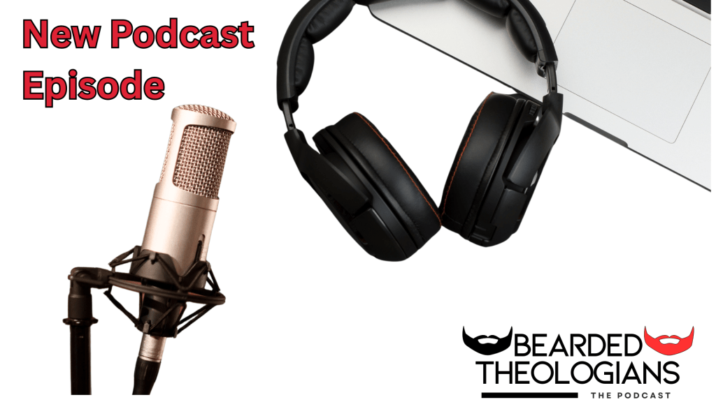 3.26.26 Bearded Theologians reflect on Palm&nbsp;Sunday